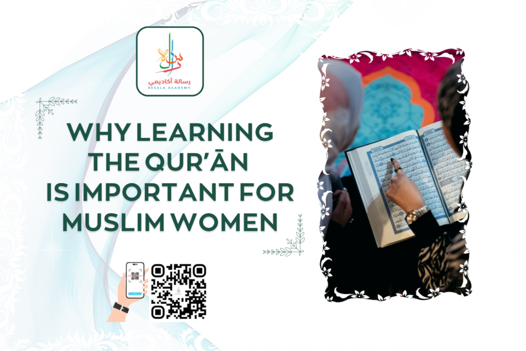 Why learning the Quran is important for Muslim women