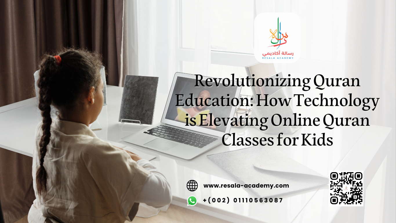 Revolutionizing Quran Education: How Technology Is Elevating Online ...