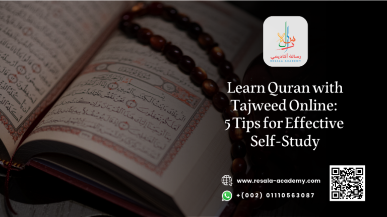 Learn Quran with Tajweed Online: 5 Tips for Effective Self-Study ...