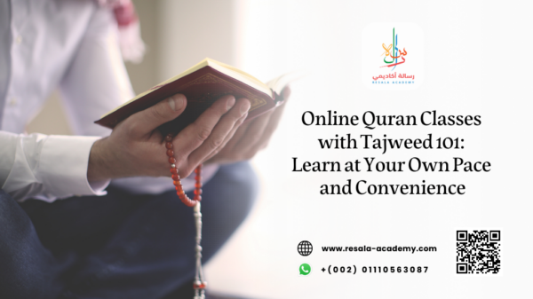 Online Quran Classes With Tajweed 101: Learn At Your Own Pace And ...