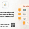 heavy letters in arabic