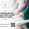 Online Quran classes for ladies