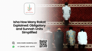 Isha How Many Rakat Explained: Obligatory and Sunnah Units Simplified